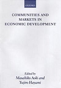 Communities and Markets in Economic Development (Hardcover)