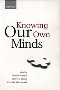 Knowing Our Own Minds (Paperback)