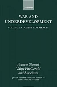 War and Underdevelopment: Volume 2: Country Experiences (Paperback)