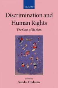 Discrimination and human rights : the case of racism