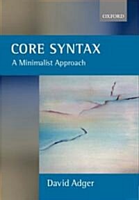 [중고] Core Syntax : A Minimalist Approach (Paperback)