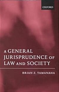 A General Jurisprudence of Law and Society (Paperback)