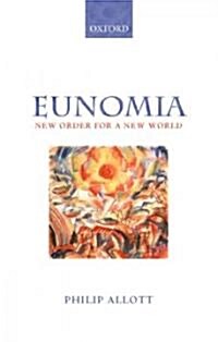 Eunomia : New Order for a New World (Paperback, 2 Revised edition)