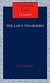 The Laws Two Bodies : Some Evidential Problems in English Legal History (Hardcover)