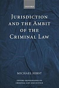 Jurisdiction and the Ambit of the Criminal Law (Hardcover)