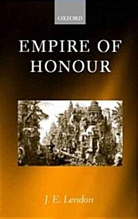 Empire of Honour : The Art of Government in the Roman World (Paperback)