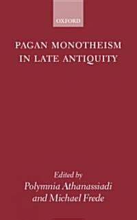 Pagan Monotheism in Late Antiquity (Paperback, Revised)