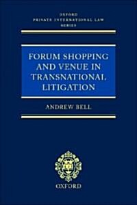 Forum Shopping and Venue in Transnational Litigation (Hardcover)