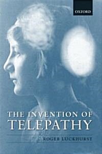 The Invention of Telepathy (Hardcover)