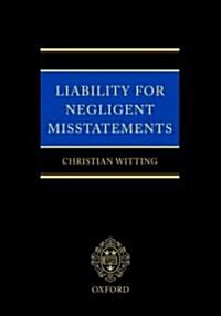 Liability for Negligent Misstatements (Hardcover)