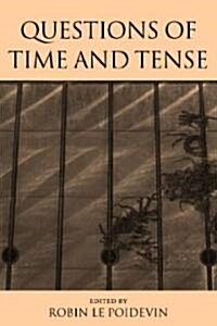 Questions of Time and Tense (Paperback)