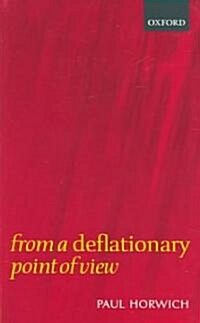 From a Deflationary Point of View (Paperback)