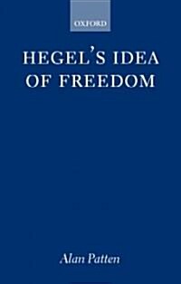 Hegels Idea of Freedom (Paperback)