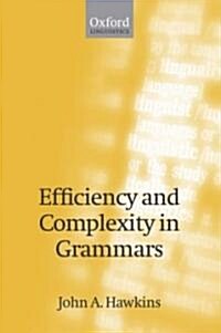 Efficiency and Complexity in Grammars (Hardcover)