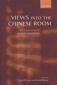 Views into the Chinese Room : New Essays on Searle and Artificial Intelligence (Paperback)