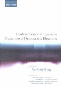 Leaders Personalities and the Outcomes of Democratic Elections (Paperback)