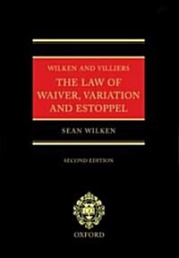 The Law of Waiver, Variation and Estoppel (Hardcover, 2nd)