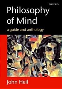 Philosophy of Mind : A Guide and Anthology (Paperback)