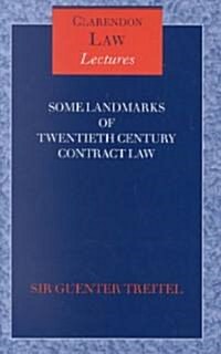 Some Landmarks of Twentieth Century Contract Law (Hardcover)