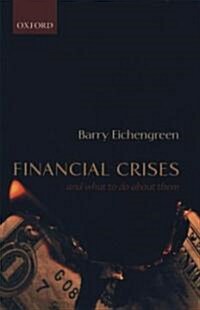 Financial Crises and What to Do About Them (Paperback)