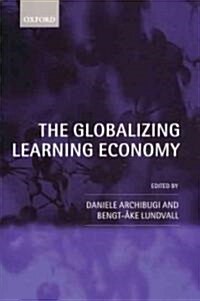 The Globalizing Learning Economy (Paperback)