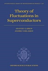Theory of Fluctuations in Superconductors (Hardcover)