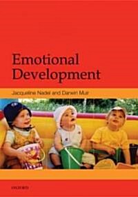 Emotional Development : Recent Research Advances (Paperback)