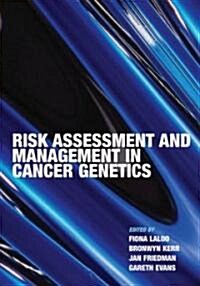 Risk Assessment And Management in Cancer Genetics (Paperback)