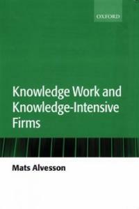 Knowledge work and knowledge-intensive firms