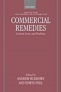 Commercial Remedies : Current Issues and Problems (Hardcover)
