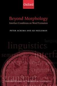 Beyond morphology : interface conditions on word formation