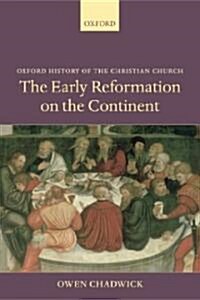 The Early Reformation on the Continent (Paperback)