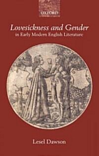 Lovesickness and Gender in Early Modern English Literature (Hardcover)