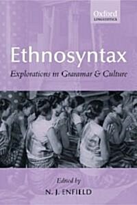 Ethnosyntax : Explorations in Grammar and Culture (Paperback)