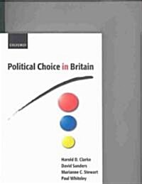 Political Choice in Britain (Paperback)