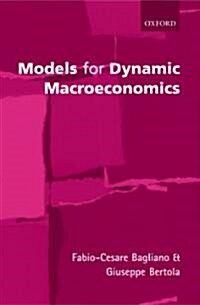 Models for Dynamic Macroeconomics (Hardcover)