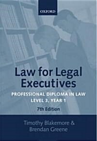 Law for Legal Executives : Professional Diploma in Law, Level 3 Year 1 (Paperback, 7 Revised edition)