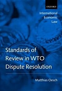 Standards of Review in Wto Dispute Resolution (Hardcover)