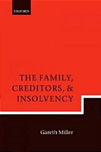 The Family, Creditors, and Insolvency (Hardcover)