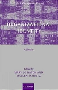 Organizational Identity : A Reader (Hardcover)