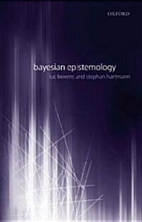 Bayesian Epistemology (Hardcover)