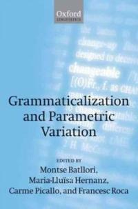 Grammaticalization and parametric variation