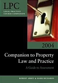 Companion to Property Law and Practice : A Guide to Assessment (Paperback)