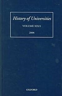 History of Universities : Volume XIX/1 (Hardcover)