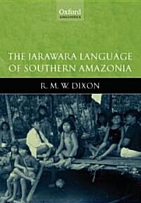 The Jarawara Language of Southern Amazonia (Hardcover)