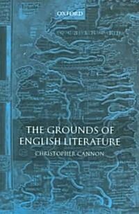 The Grounds of English Literature (Hardcover)