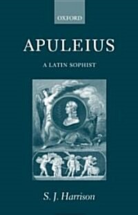 Apuleius : A Latin Sophist (Paperback)