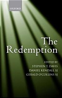 The Redemption : An Interdisciplinary Symposium on Christ as Redeemer (Hardcover)