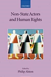 Non-State Actors and Human Rights (Hardcover)