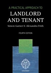 A Practical Approach to Landlord and Tenant (Paperback, 4)
